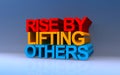 rise by lifting others on blue Royalty Free Stock Photo