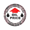 Rise in oil prices. Round stamp isolated on white background. World crisis Royalty Free Stock Photo