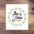 Rise shine vector lettering card