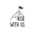 Rise with us. Recruitment banner, logo. Hiring, teamwork, personal growth, success, summit ascent concept.