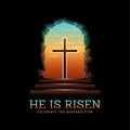 He is risen, Celebrate the resurrection - Silhouette cross crucifix with light looking out from sepulchre or tomb vector design