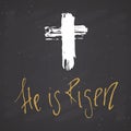 He is risen, lettering religious sign with crucifix symbol. Hand drawn Christian cross, grunge textured retro badge, Vintage label Royalty Free Stock Photo