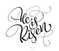 He is risen text isolated on white background. calligraphy and lettering Royalty Free Stock Photo