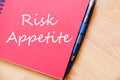 Risk appetite write on notebook