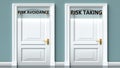 Risk avoidance and risk taking as a choice, pictured as words Risk avoidance, risk taking on doors to show that these are opposite