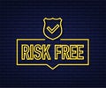 Risk free, guarantee neon label on dark background. Vector illustration. Royalty Free Stock Photo