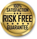 Risk free 100% satisfaction guarantee gold label, vector illustration Royalty Free Stock Photo