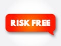 Risk Free text message bubble, concept background