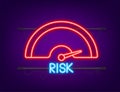 Risk icon on speedometer. Neon icon. High risk meter. Vector illustration