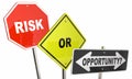 Risk or Opportunity Street Direction Signs Royalty Free Stock Photo