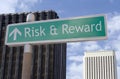 Risk & Reward Ahead