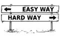 Road Block Arrow Sign Drawing Easy Hard Way Royalty Free Stock Photo