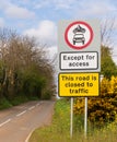 Road Closed to traffic except for access sign