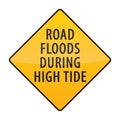 road floods during high tide warning sign. Vector illustration decorative design