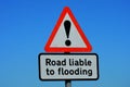 Road liable to flooding sign