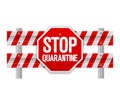 Road safety barrier stop quarantine