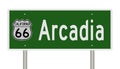 Road sign for Arcadia California on Route 66