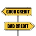 A road sign with bad credit good credit words