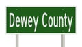 Road sign for Dewey County