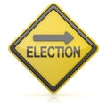 Road Sign - Election Ahead