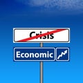 Road Sign The end of crisis, economic recovery