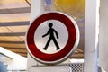 Road sign forbidding pedestrians to go further