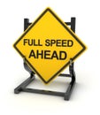 Road sign - full speed ahead Royalty Free Stock Photo