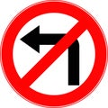 Road sign left turn is prohibited. Vector image. Royalty Free Stock Photo