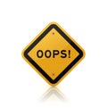 Road Sign with OOPS! Word Royalty Free Stock Photo