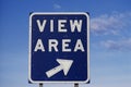 Road sign that says View Area