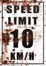 Road sign, speed limit rusty Royalty Free Stock Photo