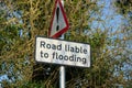 Road Liable to flooding. Warning sign