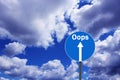 Road sign with warning inscription oops Royalty Free Stock Photo