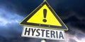 Road sign `Hysteria`, 3D illustration