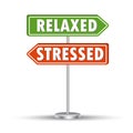 road signs relaxed, stressed. Red and green arrows pointers. Signboard pointer. Vector illustration. stock image.