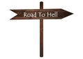 Road to hell text on Brown Wooden Road Sign.