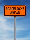 Roadblocks Ahead