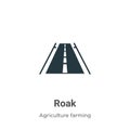 Roak vector icon on white background. Flat vector roak icon symbol sign from modern agriculture farming and gardening collection