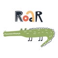 Roar - Cute kids hand drawn nursery poster with crocodile animal and lettering. Color vector illustration.