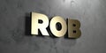 Rob - Gold sign mounted on glossy marble wall - 3D rendered royalty free stock illustration