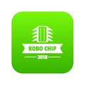 Robo chip icon green vector