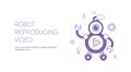Robot Reproducing Video Player Template Web Banner With Copy Space