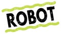 ROBOT text on green-black lines stamp sign