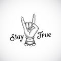 Rock Hand Retro Tattoo Style Abstract Vector Sticker, Sign or Emblem with Stay True Message. Black and White Dot Work