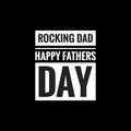 rocking dad happy fathers day simple typography