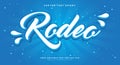 Rodeo 3D Editable Text effect Template Royalty Free Stock Photo