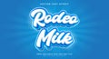 Rodeo Milk Editable Text effect Template Royalty Free Stock Photo