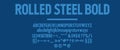 Rolled Steel Bold Typeface, a strong slab serif face