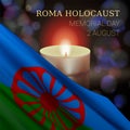 Roma Holocaust Memorial Day, August 2.