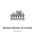 Roman theatre of merida outline vector icon. Thin line black roman theatre of merida icon, flat vector simple element illustration